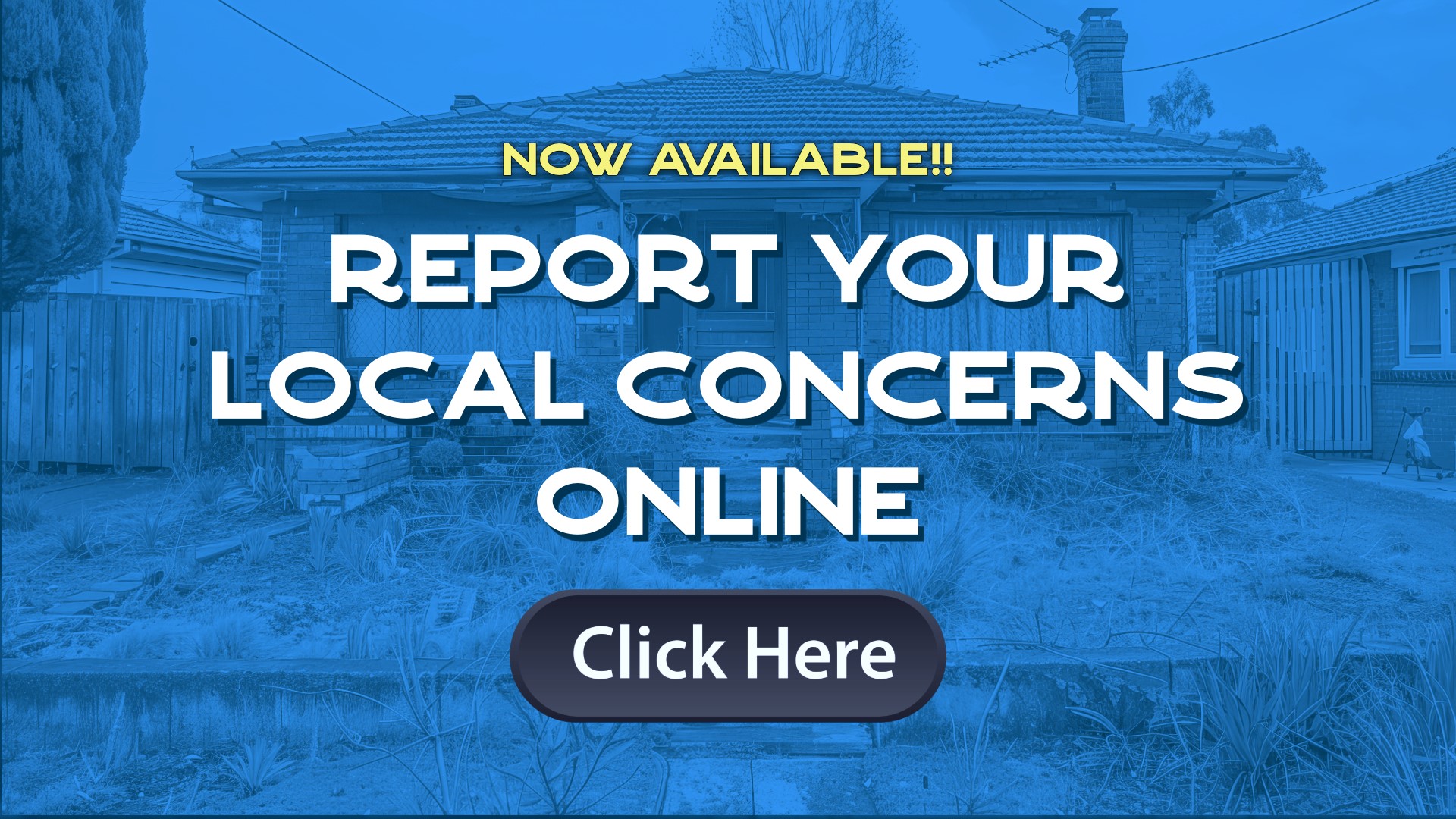 Report Your Local Concerns Online